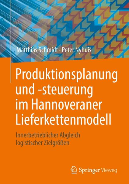 Produktionsplanung und -steuerung im Hannoveraner Lieferkettenmodell