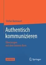 Authentisch kommunizieren