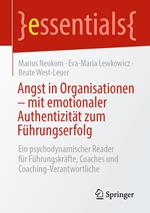 Angst in Organisationen – mit emotionaler Authentizität zum Führungserfolg