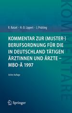 Kommentar zur (Muster-)Berufsordnung für die in Deutschland tätigen Ärztinnen und Ärzte – MBO-Ä 1997