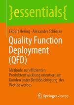 Quality Function Deployment (QFD)