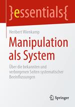 Manipulation als System