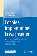 Cochlea Implantat bei Erwachsenen