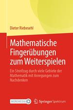 Mathematische Fingerübungen zum Weiterspielen