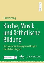 Kirche, Musik und ästhetische Bildung