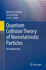 Quantum Collision Theory of Nonrelativistic Particles