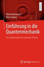 Einführung in die Quantenmechanik