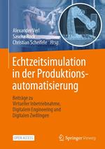 Echtzeitsimulation in der Produktionsautomatisierung