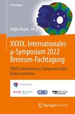 XXXIX. Internationales µ-Symposium 2022 Bremsen-Fachtagung