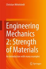 Engineering Mechanics 2: Strength of Materials