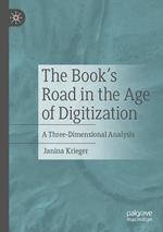 The Book’s Road in the Age of Digitization