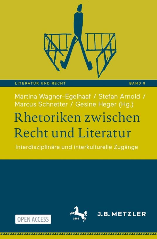 Rhetoriken zwischen Recht und Literatur