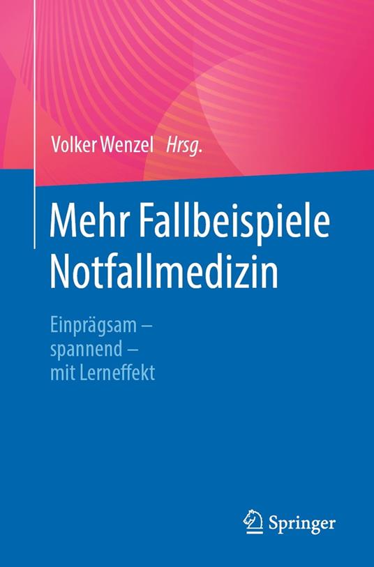 Mehr Fallbeispiele Notfallmedizin