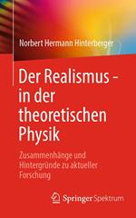 Der Realismus - in der theoretischen Physik