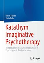 Katathym Imaginative Psychotherapy