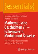 Mathematische Geschichten VII – Extremwerte, Modulo und Beweise