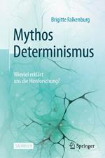 Mythos Determinismus