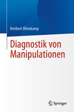 Diagnostik von Manipulationen