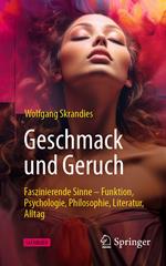 Geschmack und Geruch