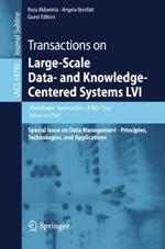 Transactions on Large-Scale Data- and Knowledge-Centered Systems LVI: Special Issue on Data Management - Principles, Technologies, and Applications