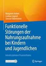 Funktionelle Störungen der Nahrungsaufnahme bei Kindern und Jugendlichen