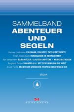 Maritime E-Bibliothek: Sammelband Abenteuer und Segeln