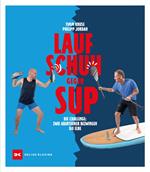 Laufschuh gegen SUP