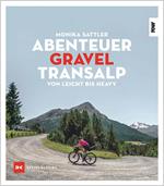 Abenteuer Gravel-Transalp