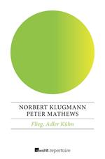 Flieg, Adler Kühn