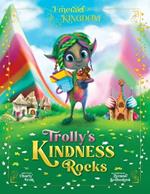 Trolly's Kindness Rocks