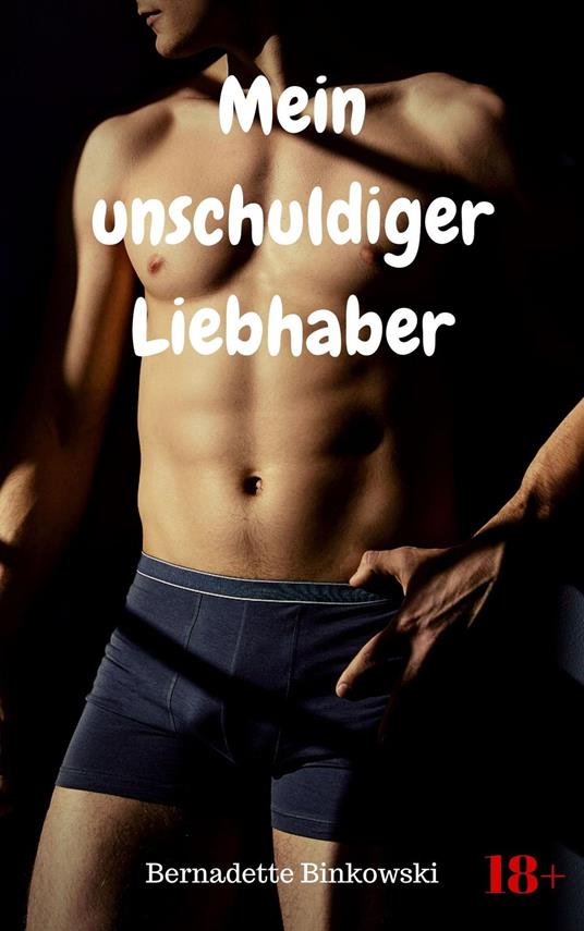 Mein unschuldiger Liebhaber