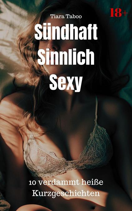 Sündhaft Sinnlich Sexy