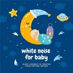 White Noise For Baby - Baby White Noise - Sleep Sounds to Soothe Crying Infant