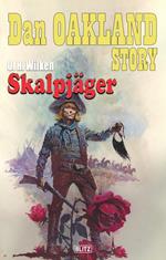 Dan Oakland Story 34: Skalpja¨ger