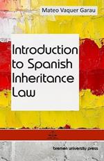 Introduction to Spanish Inheritance Law