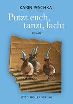 Putzt euch, tanzt, lacht