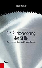 Die Rückeroberung der Stille