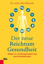 Der neue Reichtum Gesundheit