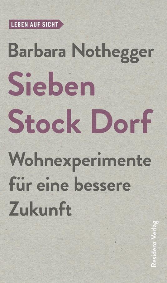 Sieben Stock Dorf