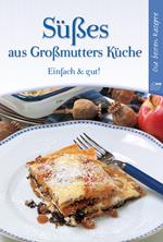 Süßes aus Großmutters Küche