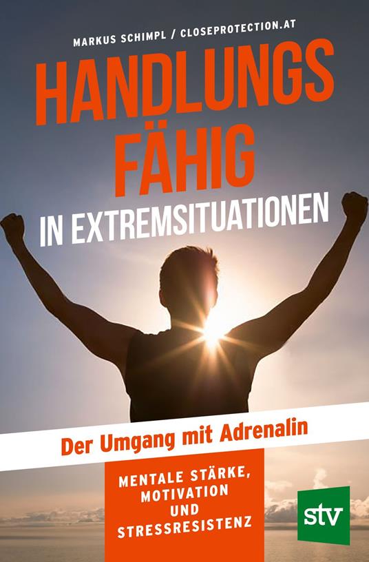 Handlungsfähig in Extremsituationen