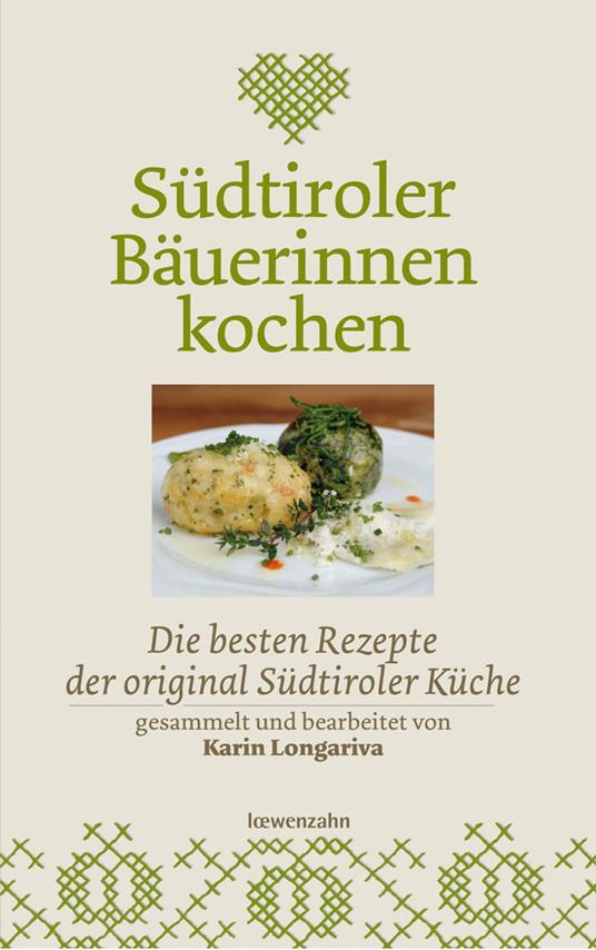 Südtiroler Bäuerinnen kochen