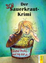 Der Schauerkraut-Krimi