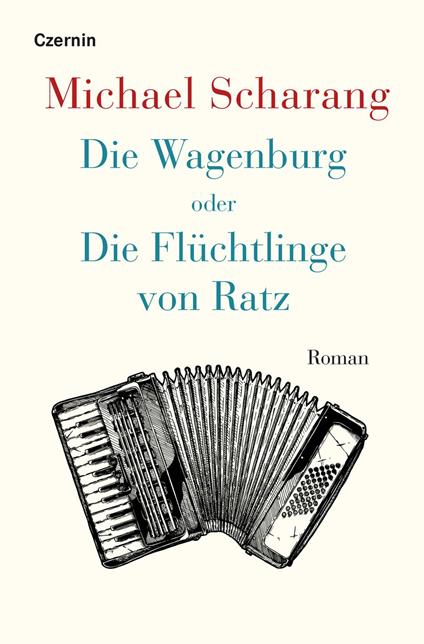 Die Wagenburg oder Die Flu¨chtlinge von Ratz