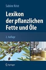 Lexikon der pflanzlichen Fette und Öle