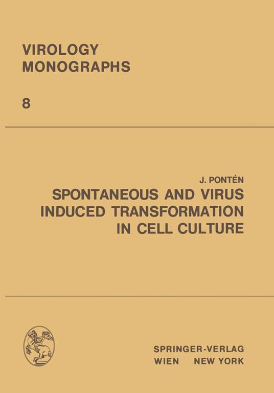 Spontaneous and Virus Induced Transformation in Cell Culture