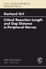 Critical Resection Length and Gap Distance in Peripheral Nerves