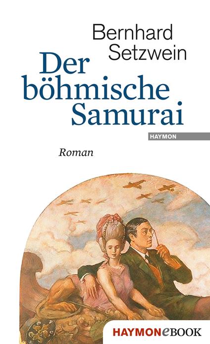 Der böhmische Samurai