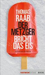 Der Metzger bricht das Eis