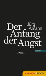 Der Anfang der Angst